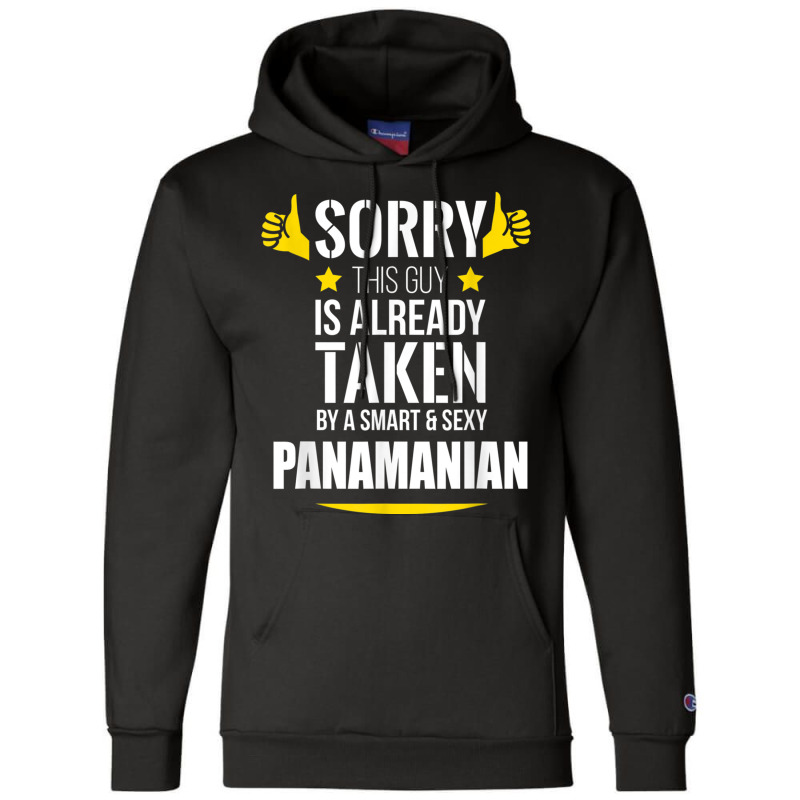 Guy Already Taken By A Smart And Sexy Panamanian T Shirt Champion Hoodie by cm-arts | Artistshot