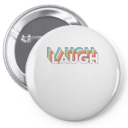 laugh Pin-back button | Artistshot