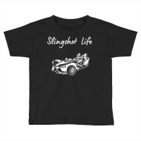 Slingshot Life T Shirt Toddler T-shirt | Artistshot