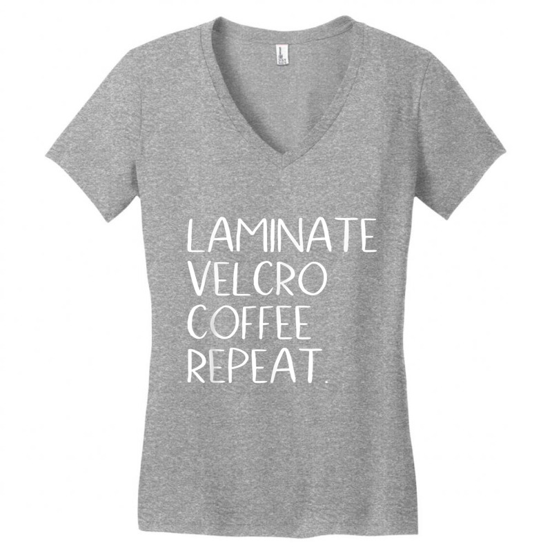 Laminate Velcro Coffee Repeat Funny Special Education Shirt Women's V-Neck T-Shirt by cm-arts | Artistshot