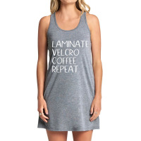 Laminate Velcro Coffee Repeat Funny Special Education Shirt Tank Dress | Artistshot