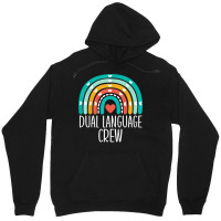 Dual Language Crew Rainbow Bilingual Teacher Dual Language T Shirt Unisex Hoodie | Artistshot