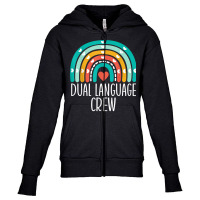 Dual Language Crew Rainbow Bilingual Teacher Dual Language T Shirt Youth Zipper Hoodie | Artistshot