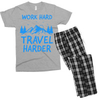 Traveling T  Shirt Work Hard Travel Harder T  Shirt (2) Men's T-shirt Pajama Set | Artistshot