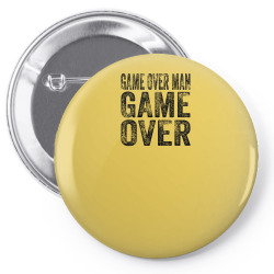 game over man Pin-back button | Artistshot