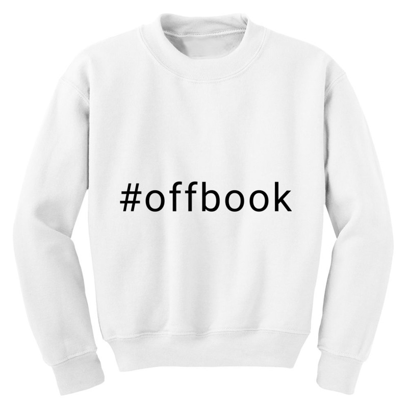 Off Book Youth Sweatshirt by cm-arts | Artistshot