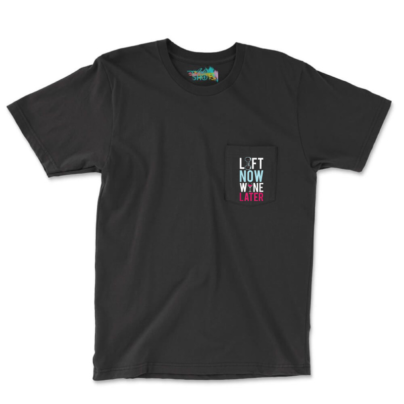 Lift & Wine Shirt Funny Work Out, Cross Train, Fitness Shirt Pocket T-Shirt by cm-arts | Artistshot