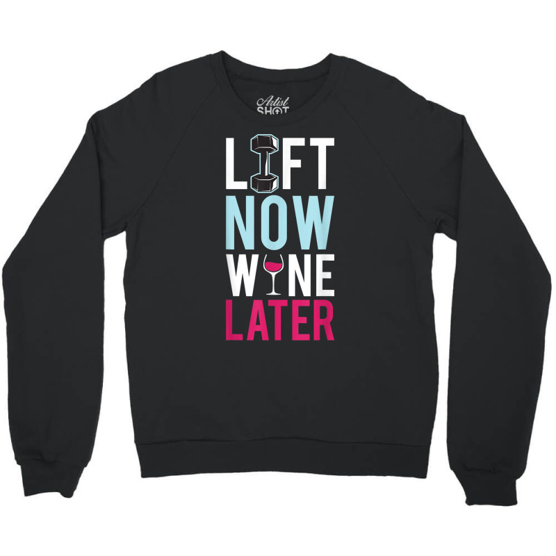 Lift & Wine Shirt Funny Work Out, Cross Train, Fitness Shirt Crewneck Sweatshirt by cm-arts | Artistshot