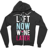 Lift & Wine Shirt Funny Work Out, Cross Train, Fitness Shirt Zipper Hoodie | Artistshot