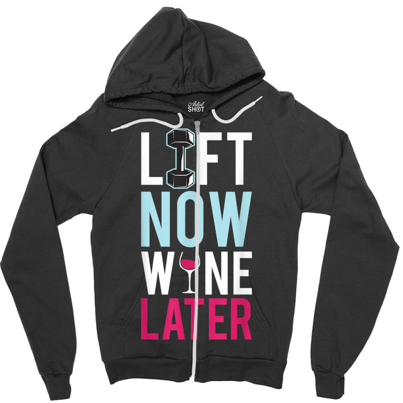 Lift & Wine Shirt Funny Work Out, Cross Train, Fitness Shirt Zipper Hoodie by cm-arts | Artistshot