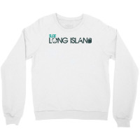 Surf Long Island, New York, Ny, Usa T Shirt   Montauk, Nyc Crewneck Sweatshirt | Artistshot