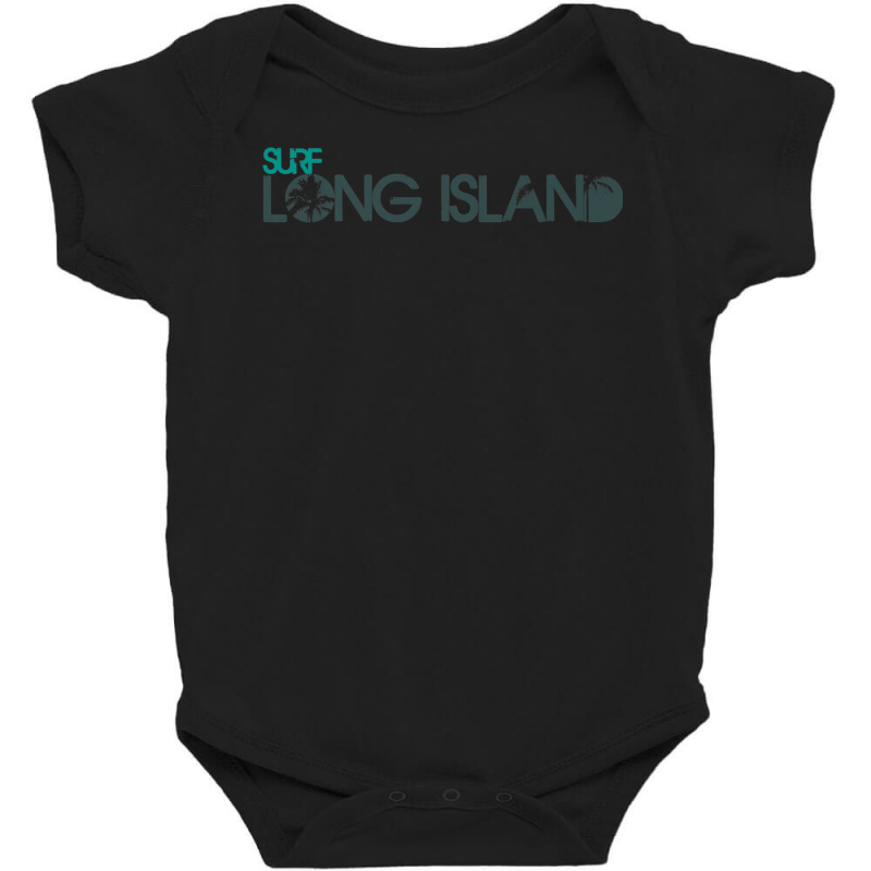 Surf Long Island, New York, Ny, Usa T Shirt   Montauk, Nyc Baby Bodysuit by cm-arts | Artistshot