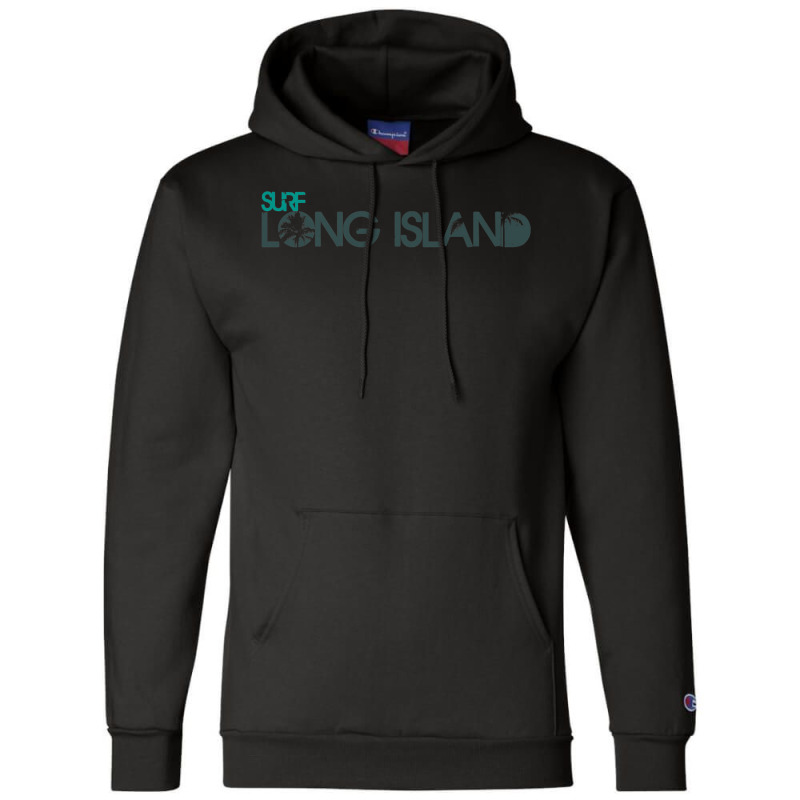 Surf Long Island, New York, Ny, Usa T Shirt   Montauk, Nyc Champion Hoodie by cm-arts | Artistshot