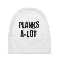 Planks A Lot Funny Work Out Distressed Trending Sweatshirt Baby Beanies | Artistshot