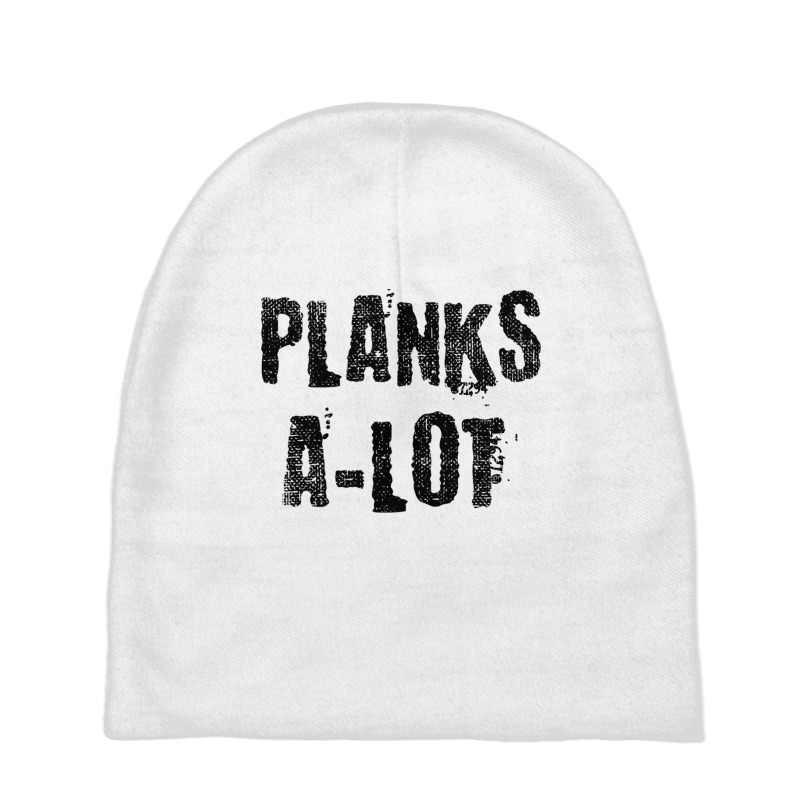 Planks A Lot Funny Work Out Distressed Trending Sweatshirt Baby Beanies by cm-arts | Artistshot