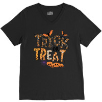 Trick Or Treat T  Shirt Funny Trick Or Treat Cute Halloween Pumpkin Co V-neck Tee | Artistshot