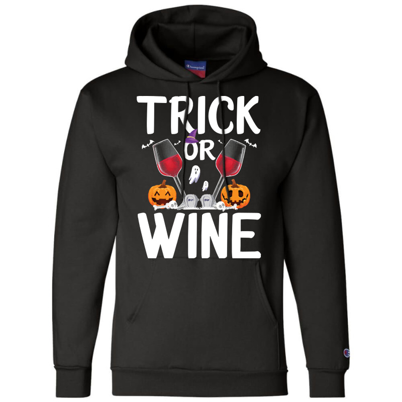 Trick Or Wine Ghost Halloween T  Shirt Trick Or Wine Ghost T Shirt Fun Champion Hoodie | Artistshot