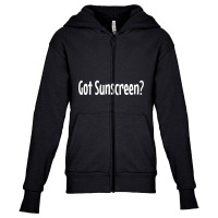 Got Sunscreen Dermatology Youth Zipper Hoodie | Artistshot