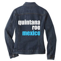 Quintana Roo Shirt Yucatan Cancun Mexico Cruise Souvenir Tank Top Ladies Denim Jacket | Artistshot