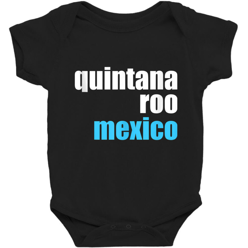 Quintana Roo Shirt Yucatan Cancun Mexico Cruise Souvenir Tank Top Baby Bodysuit by cm-arts | Artistshot