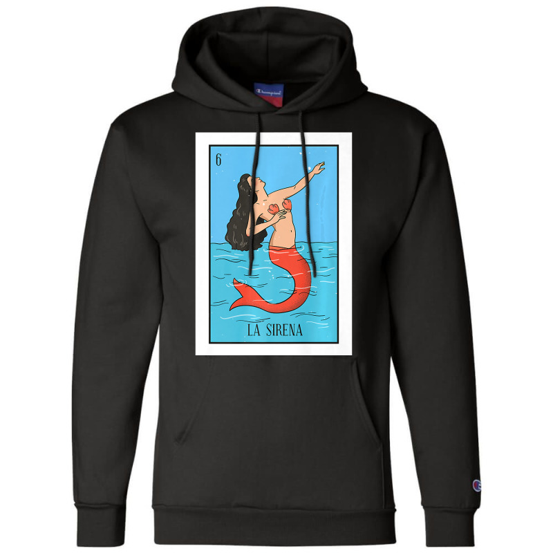 La Mermaid Lottery Gift The Mermaid Card Mexican Lottery Premium Champion Hoodie by cm-arts | Artistshot