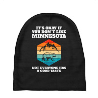 It's Okay You Like Minnesota Minnesota State Minnesota Baby Beanies | Artistshot