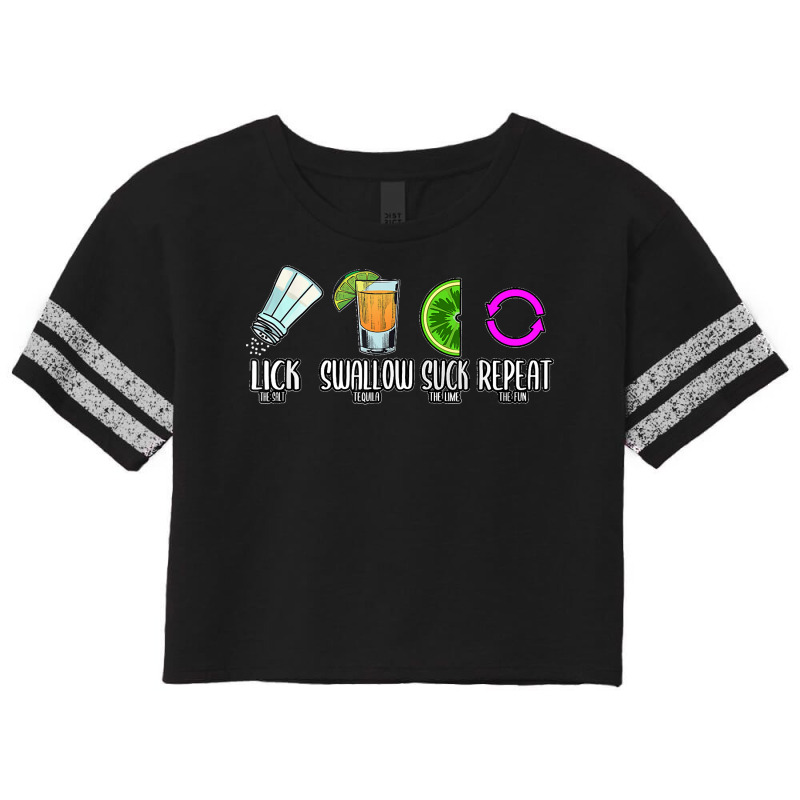 Lick Swallow Suck Repeat Tequila Cinco De Mayo T Shirt Scorecard Crop Tee by KarinCeleste | Artistshot