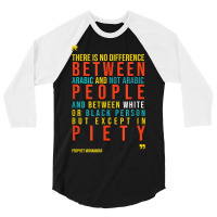 Equality Anti Racism Prophet Muhammad Speech 3/4 Sleeve Shirt | Artistshot