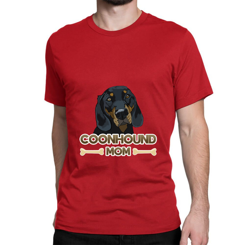 Coonhound Mom   Black And Tan Coonhound Mom Classic T-shirt by noranajas | Artistshot