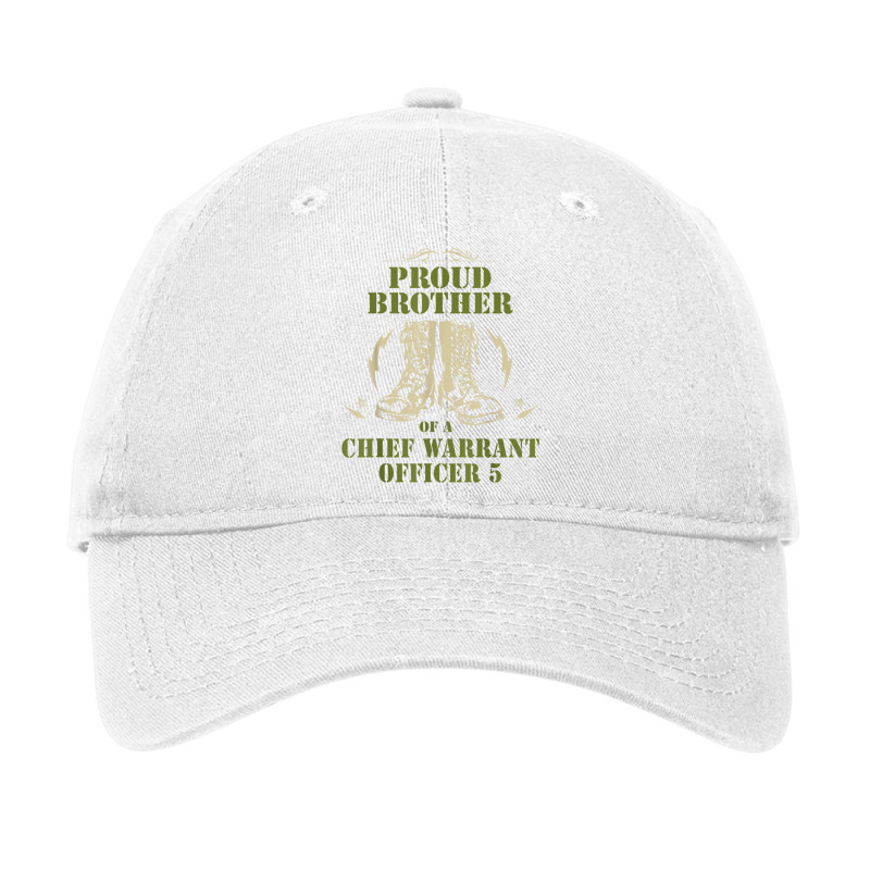 Proud Brother Of A Chief Warrant Officer 5 Shirt Adjustable Cap by cm-arts | Artistshot