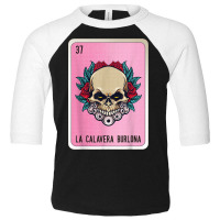 La Calavera Burlona Mexican Slang Lottery Bingo Cards Toddler 3/4 Sleeve Tee | Artistshot