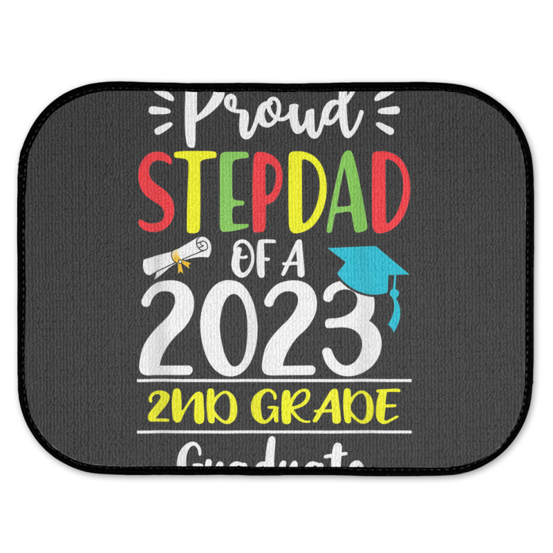 Funny Proud Stepdad Of A Class Of 2023 2nd Grade Graduate Rear Car Mat | Artistshot