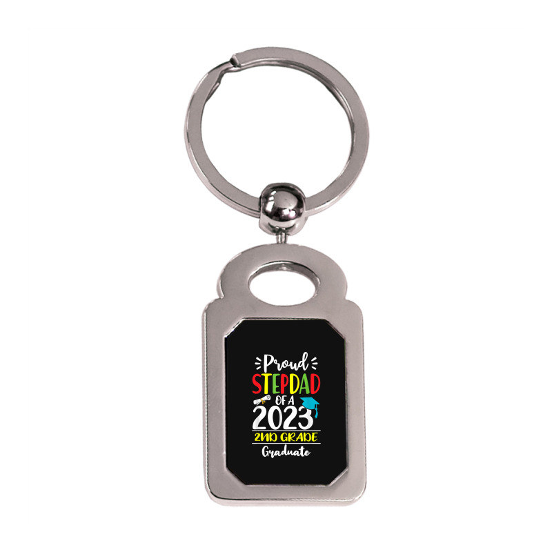 Funny Proud Stepdad Of A Class Of 2023 2nd Grade Graduate Silver Rectangle Keychain | Artistshot