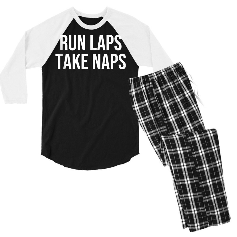 Run Laps Take Naps Tank Top Men's 3/4 Sleeve Pajama Set | Artistshot