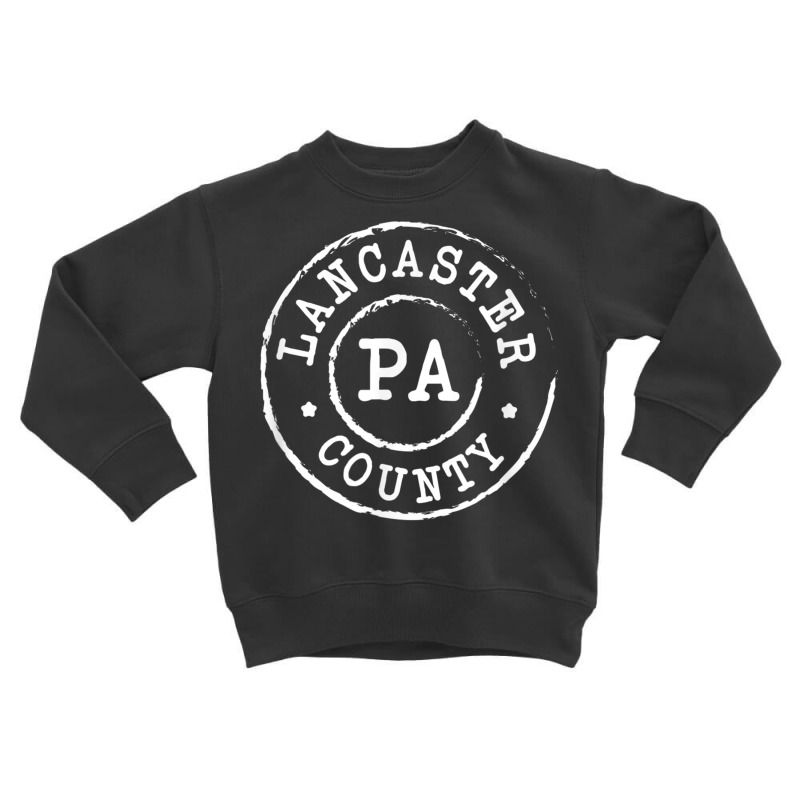 Lancaster County Pa Shirt Pennsylvania T Shirt Toddler Sweatshirt | Artistshot