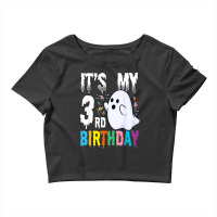 Its My 3rd Birthday â€“ Halloween Spooky Season B Day Lover Crop Top | Artistshot