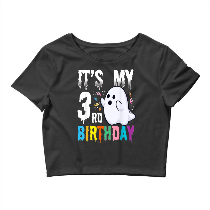 Its My 3rd Birthday â€“ Halloween Spooky Season B Day Lover Crop Top by Fly | Artistshot