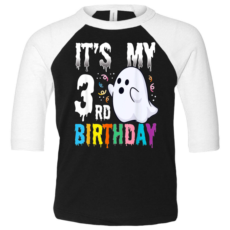 Its My 3rd Birthday â€“ Halloween Spooky Season B Day Lover Toddler 3/4 Sleeve Tee by Fly | Artistshot