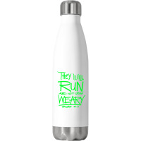 They Will Run And Not Grow Weary Isaiah 4631 Christian Premium T Shirt Stainless Steel Water Bottle | Artistshot