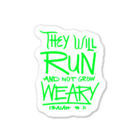 They Will Run And Not Grow Weary Isaiah 4631 Christian Premium T Shirt Sticker | Artistshot