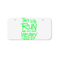 They Will Run And Not Grow Weary Isaiah 4631 Christian Premium T Shirt Bicycle License Plate | Artistshot