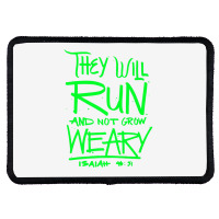 They Will Run And Not Grow Weary Isaiah 4631 Christian Premium T Shirt Rectangle Patch | Artistshot