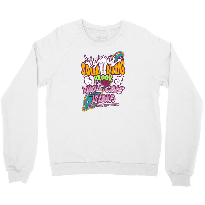 Soul King At Whole Cake Island Crewneck Sweatshirt | Artistshot