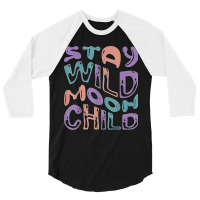 Wavy Retro Groovy   Stay Wild Moon Child T Shirt 3/4 Sleeve Shirt | Artistshot