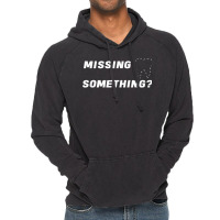 Missing Something Ask Me About Dental Implants T Shirt Mens Vintage Hoodie | Artistshot