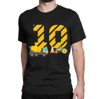 Kids 10th Birthday Construction Worker Construction Site T Shirt Classic T-shirt | Artistshot