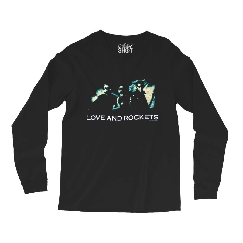 Love And Rockets, So Alive Tour, Love, Rockets, Love And Rocket, The L Long Sleeve Shirts by SHOPERTHUY | Artistshot