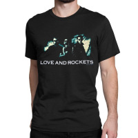 Love And Rockets, So Alive Tour, Love, Rockets, Love And Rocket, The L Classic T-shirt | Artistshot