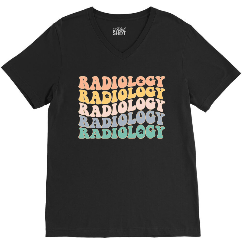 Radiology Radiologic Technologist Xray Tech V-Neck Tee by cm-arts | Artistshot