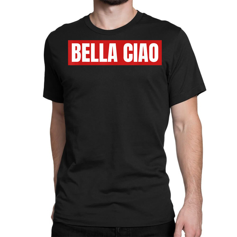 Bella Ciao Tshirt For Casa Song Lovers  Men Women Tshirt T Shirt Classic T-shirt | Artistshot